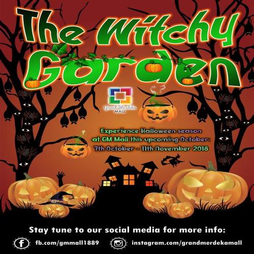 The Witchy Garden - Halloween Season 2018 @ GM Mall
