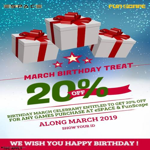 ESPACE - March Birthday Treat 20% OFF